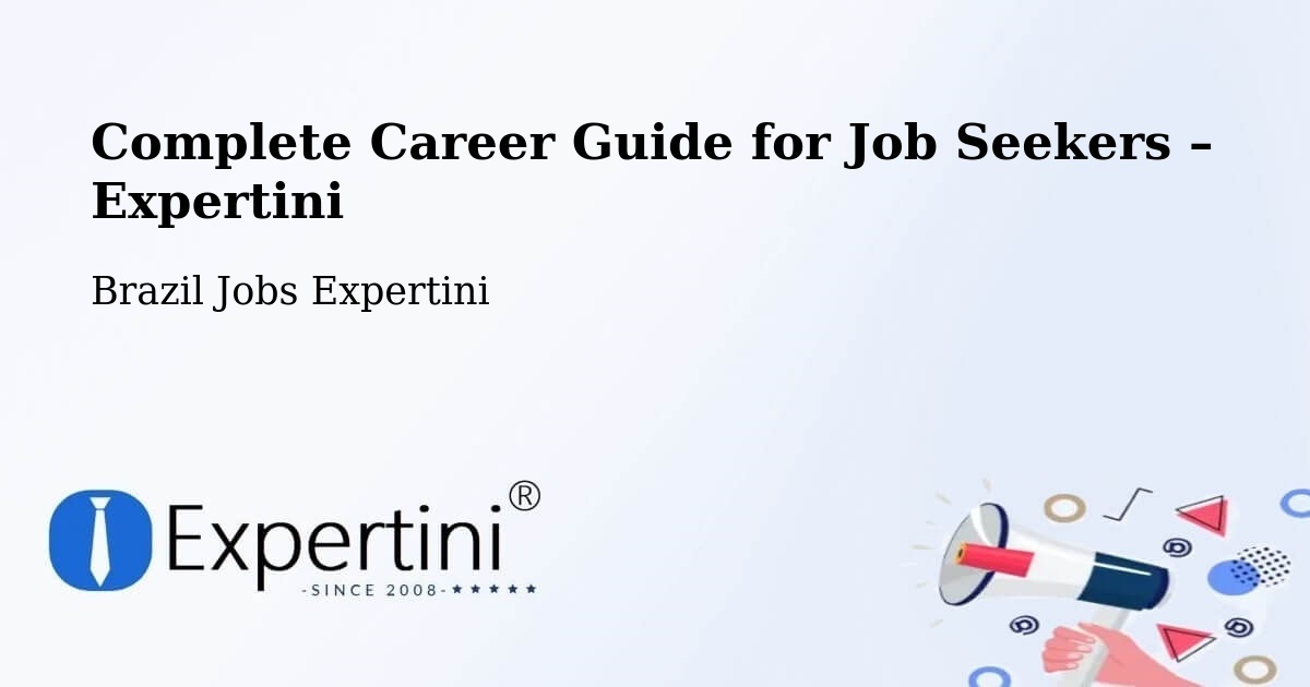 Career Guide for Job Seekers – Catu - Catu, Brazil Jobs Expertini