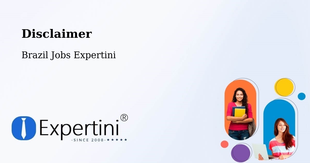 Disclaimer – Catu - Brazil Jobs Expertini